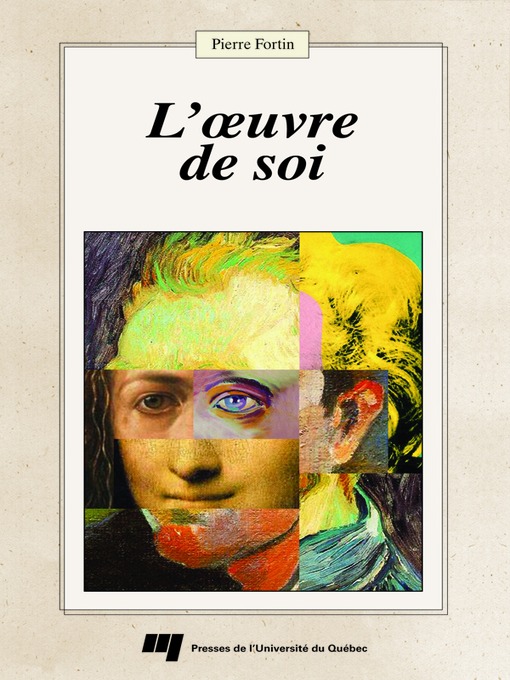 Title details for L' œuvre de soi by Pierre Fortin - Available